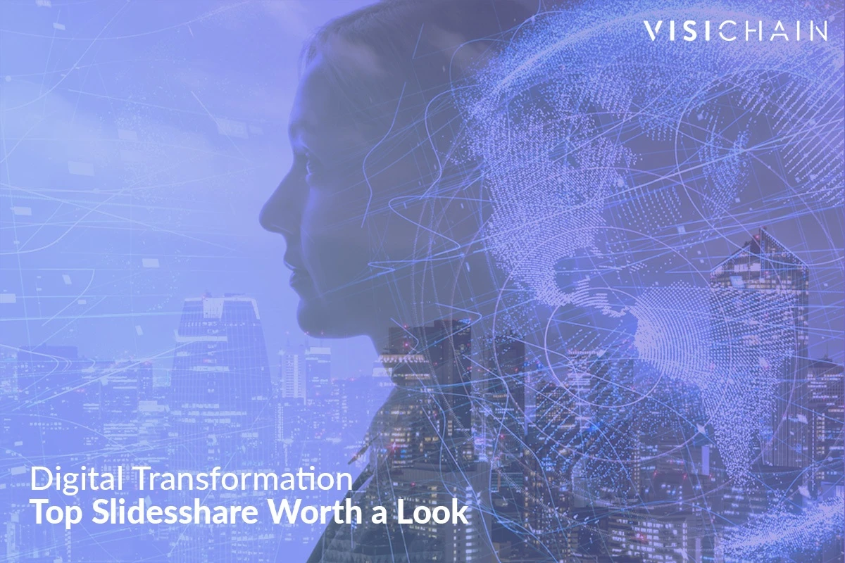 Top Slideshares about Digital Transformation