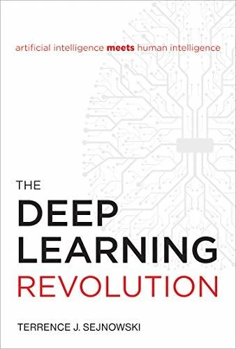 The Deep Learning Revolution (The MIT Press) 